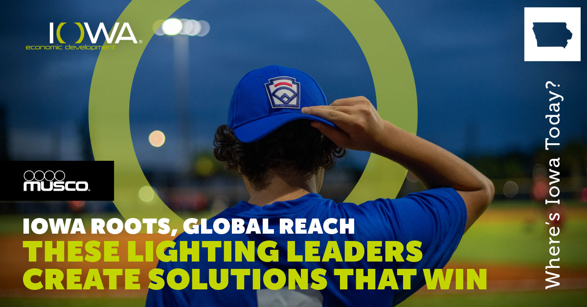 Iowa roots, global reach. These lighting leaders create solutions that win